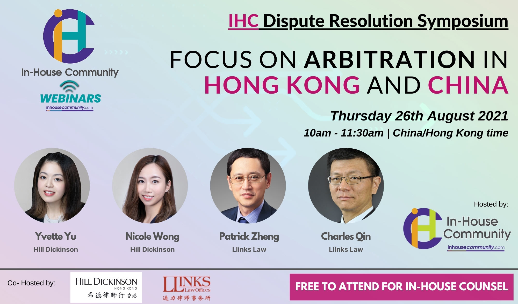 IHC Dispute Resolution Symposium: Focus on Arbitration in Hong Kong and China